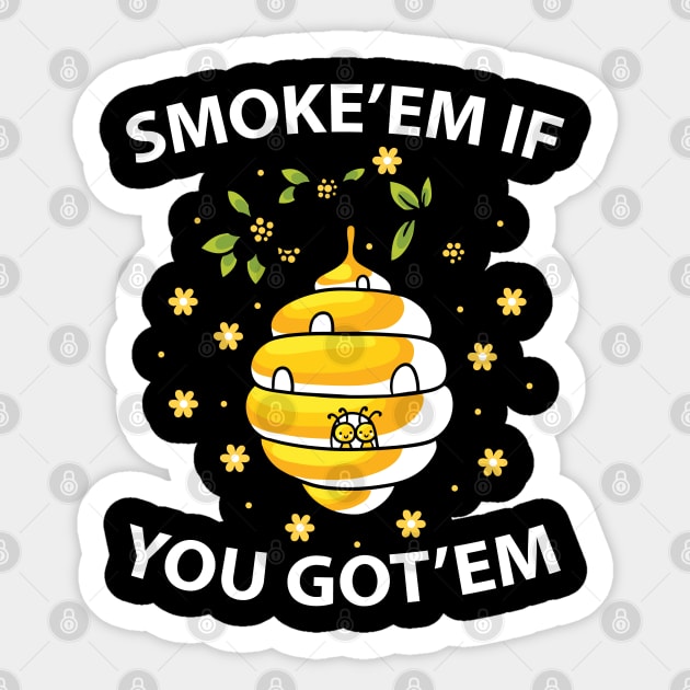 Somkle Em if You Got Em Sticker by busines_night